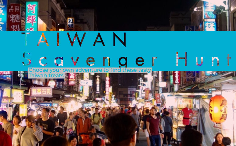 Taiwan Food – A Scavenger Hunt